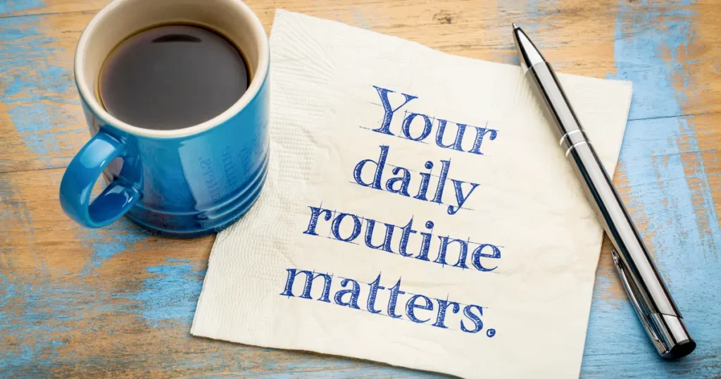 Well-Structured Daily Routine