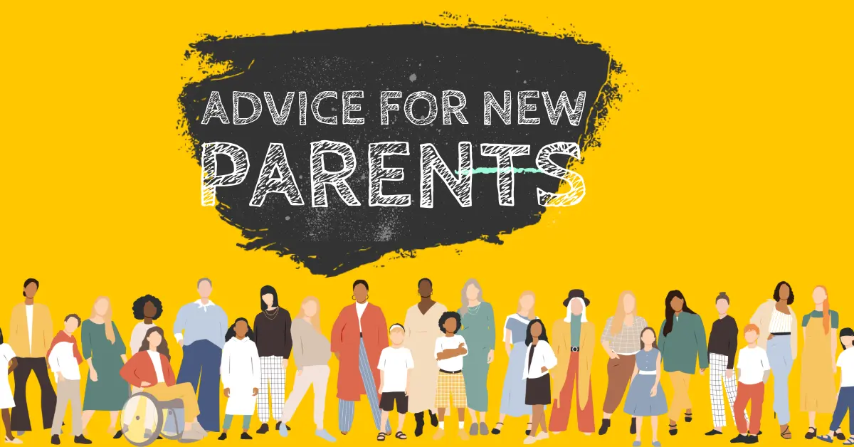 Advice for new parents