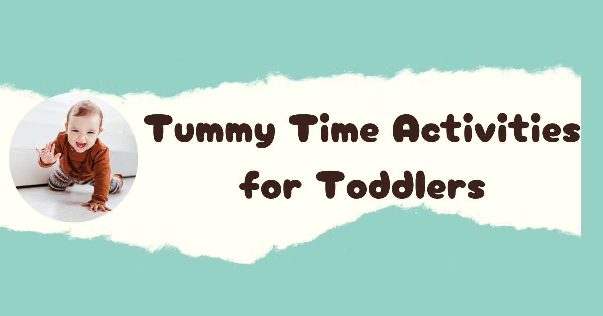 Tummy Time Activities